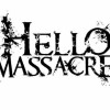 Hellomassacre!! 