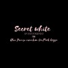 SECRET WHITE