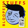 Bloopes Stuffs